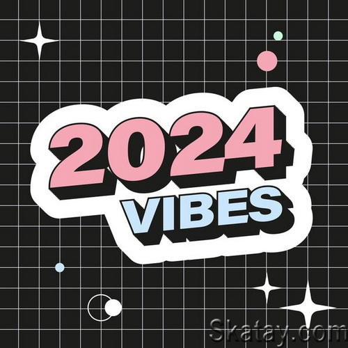 2024 Vibes (2023) FLAC