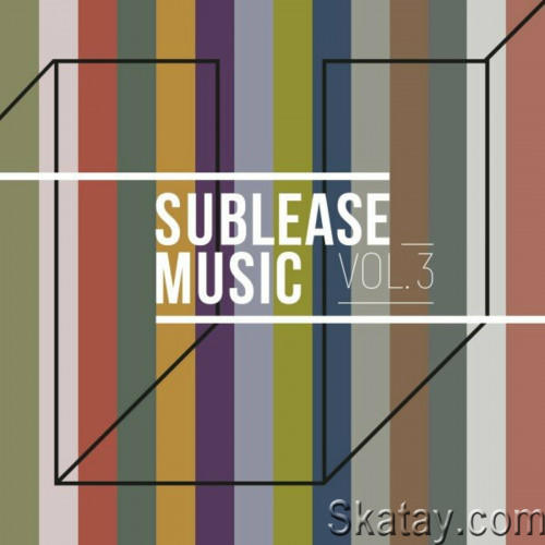 Sublease Music Vol.03 (2023) FLAC