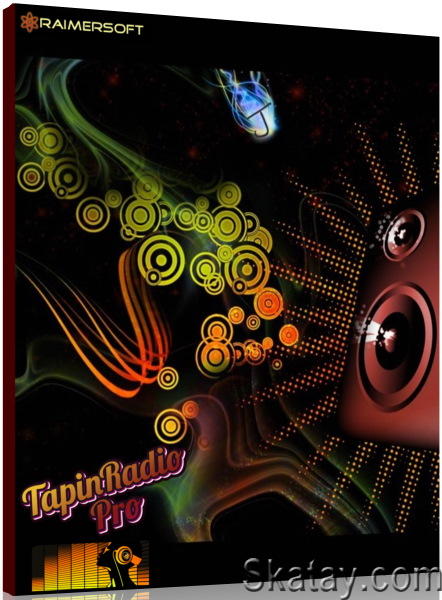 TapinRadio Pro 2.15.97.1 + Portable