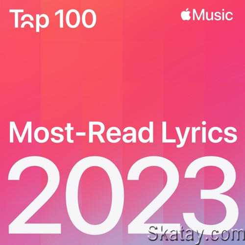Top 100 2023 Most-Read Lyrics (2023)