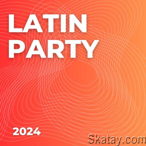 Latin Party 2024 (2023)