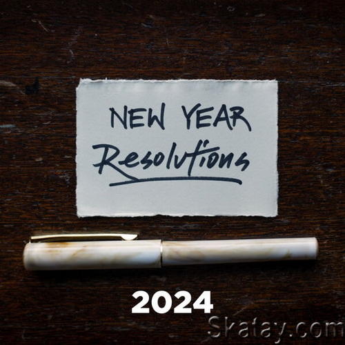 New Years Resolutions 2024 (2024) FLAC