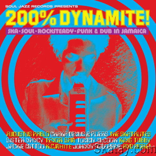 Soul Jazz Records Presents 200% DYNAMITE! Ska, Soul, Rocksteady, Funk and Dub in Jamaica (2024) FLAC