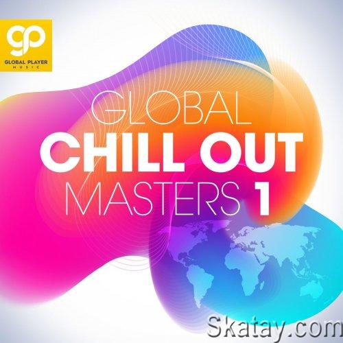 Global Chill Out Masters Vol. 1-8 (2021-2023)