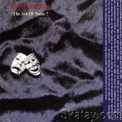 Art Of Noise - Who's Afraid Of The Art Of Noise (1984) [FLAC]