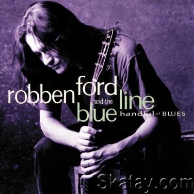 Robben Ford - Handful Of Blues (1995) [FLAC]