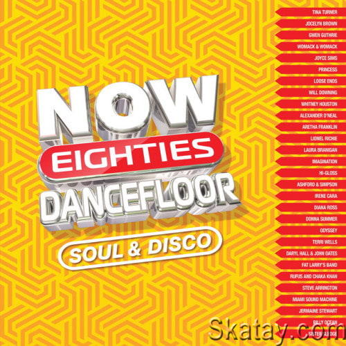 Now Eighties Dancefloor Soul and Disco (2024)
