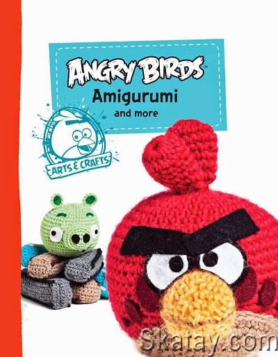 Angry Birds Amigurumi and more (2014)