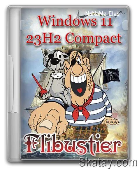 Windows 11 23H2 Compact (22631.3155) by Flibustier [Ru]