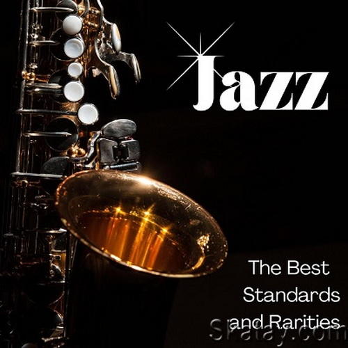 Jazz - The Best - Standards and Rarities (2024) FLAC