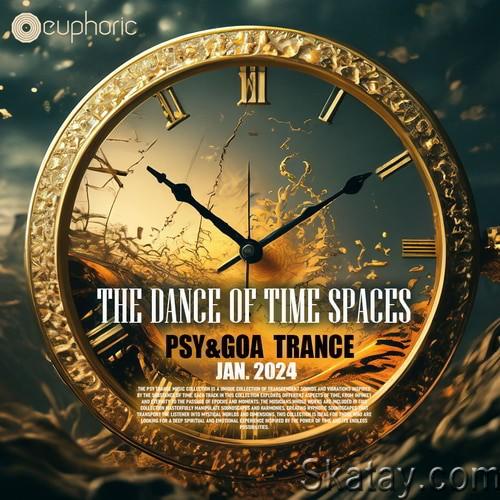 Psy Trance Dance Time Spaces (2024)