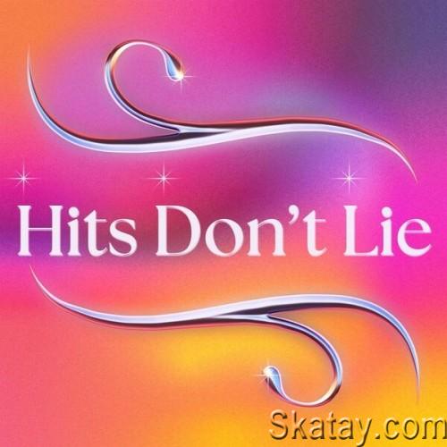 Hits Dont Lie (2024)