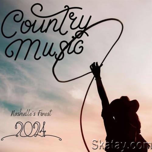 Contry Music – 2024 – Nashvilles Finest (2024)