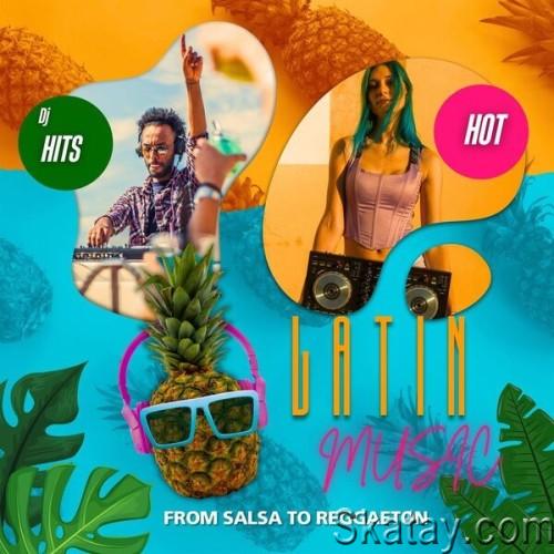 Latin Music – from Salsa to Reggaeton – DJ Hits – Hot (2024)
