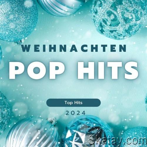 Weihnachten – Pop Hits – 2024 – Top Hits (2024)
