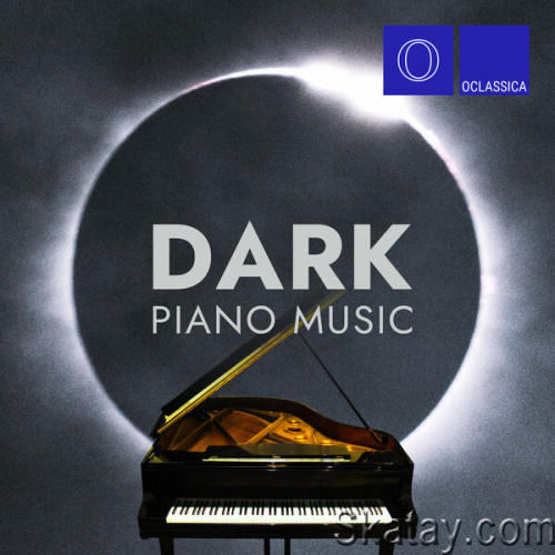 Dark Piano Music (2023) FLAC
