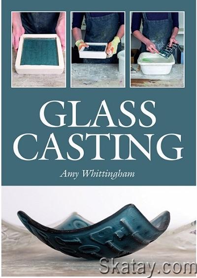 Glass Casting (2019)