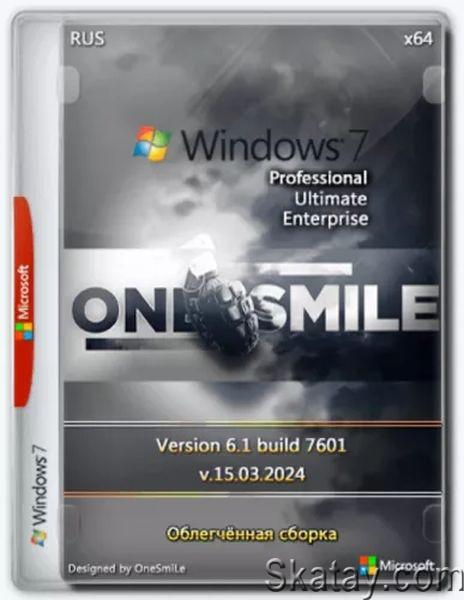 Windows 7 SP1 x64 Русские редакции by OneSmiLe (15.03.2024) (Ru/2024)