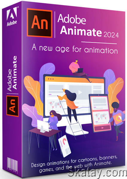 Adobe Animate 2024 24.0.2.12 by m0nkrus (MULTi/RUS)