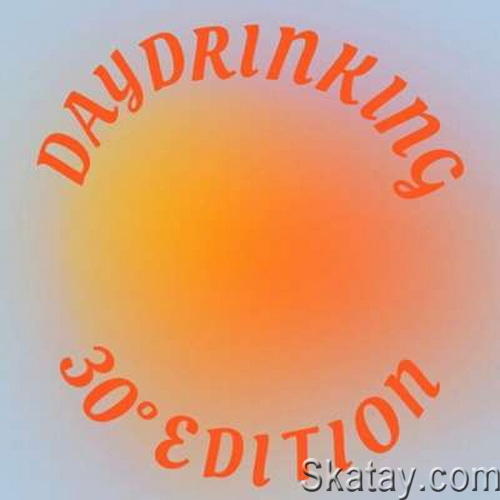 Daydrinking 30° Edition (2024)