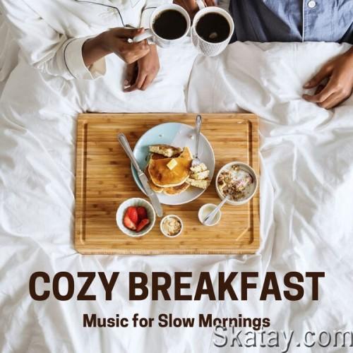 Cozy Breakfast – Music for Slow Mornings (2024)