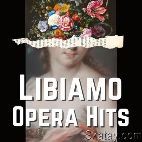 Libiamo Opera Hits (2024)