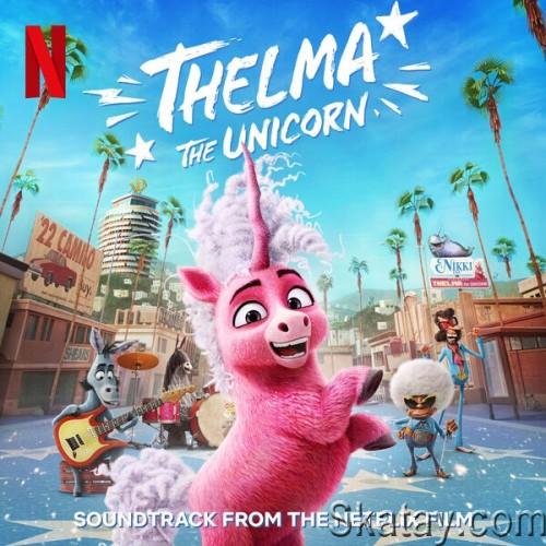 Thelma The Unicorn (Soundtrack from the Netflix Film) (2024) FLAC