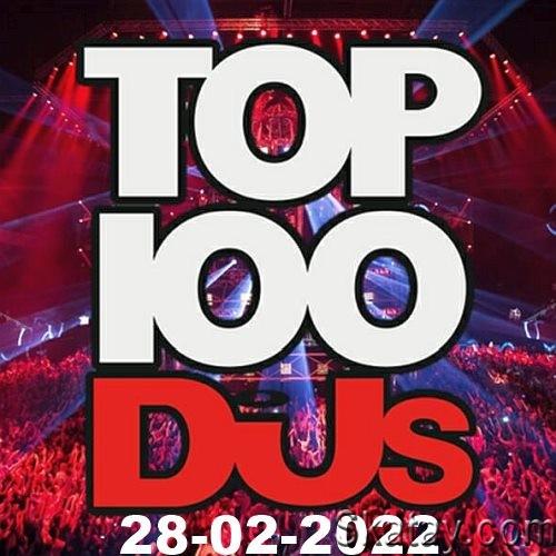 Top 100 DJs Chart (28 February 2022) (2022)