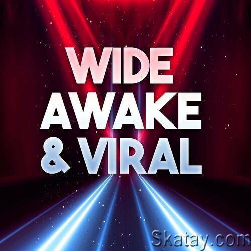 Wide Awake and Viral (2022)