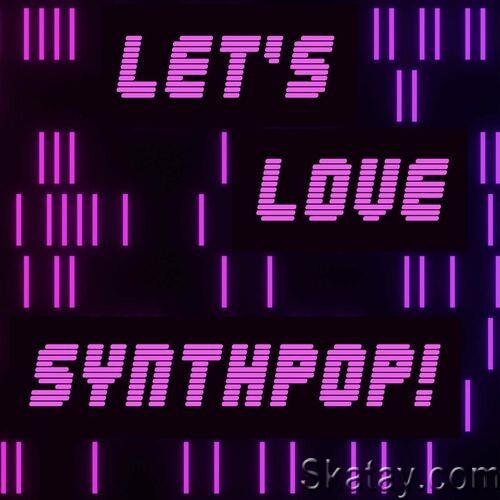 Lets Love Synthpop! (2022)