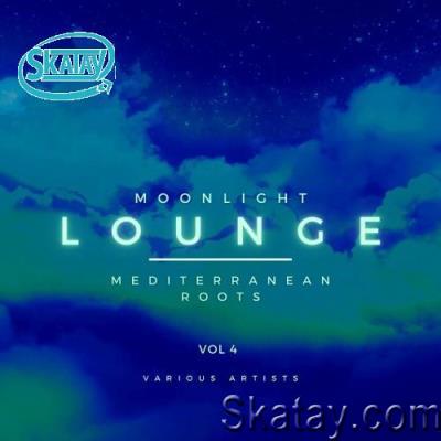 Moonlight Lounge (Mediterranean Roots), Vol. 4 (2022)