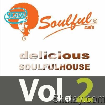 Delicious Soulful House, Vol. 2 (2022)