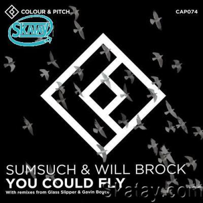 Sumsuch, Will Brock - You Could Fly (2022)