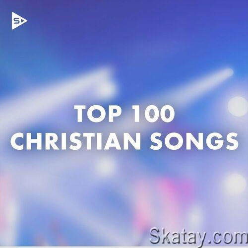 Top 100 Christian Songs (2022)