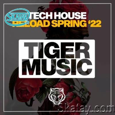 Tech House Reload Spring 2022 (2022)
