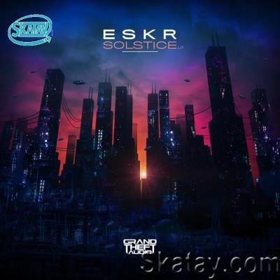 Eskr & State Of Decay - Solstice Lp (2022)
