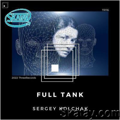 Sergey Kolchak - Full Tank (2022)