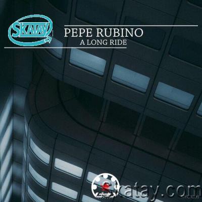 Pepe Rubino - A Long Ride (2022)