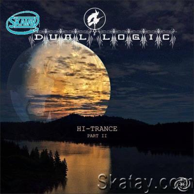 Dual Logic - Hi Trance II (2022)
