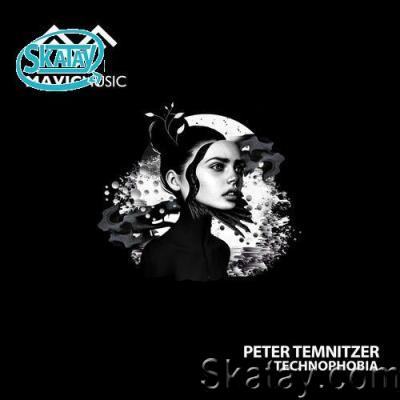 Peter Temnitzer - Technophobia (2022)