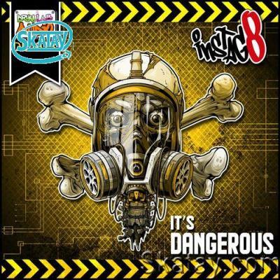 INSTAG8 - It's Dangerous EP (2022)