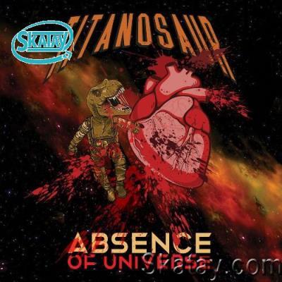 Titanosaur - Absence of Universe (2022)