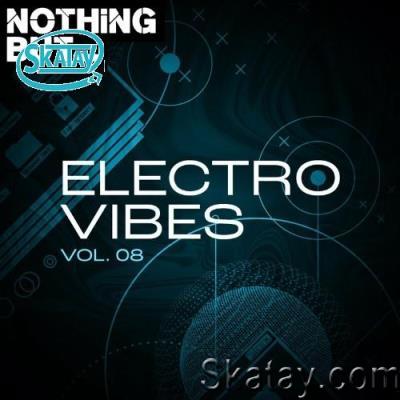 Nothing But... Electro Vibes, Vol. 08 (2022)