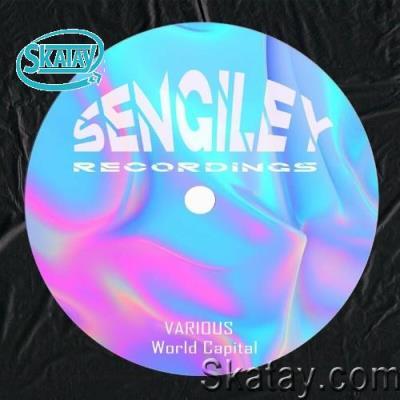 Sengiley Recordings - World Capital (2022)