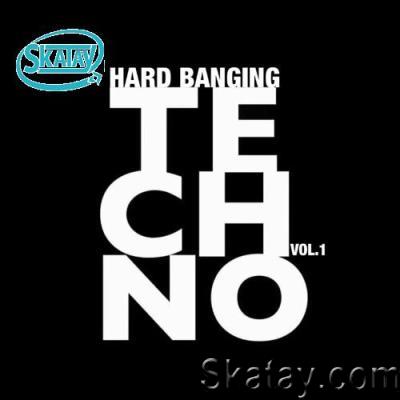 Hard Banging Techno Vol. 1 (2022)