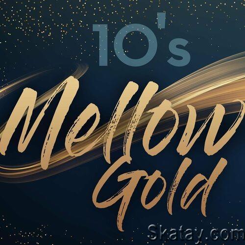 10's Mellow Gold (2022)
