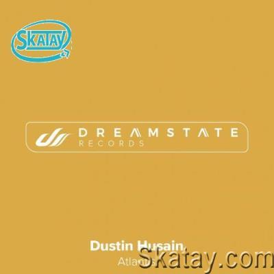 Dustin Husain - Atlantis (2022)
