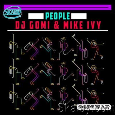DJ Gomi & Mike Ivy - People (2022)