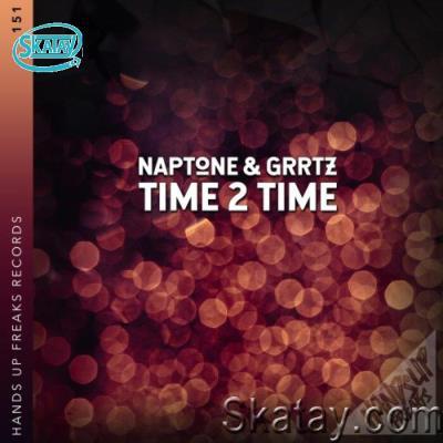 Naptone & Grrtz - Time 2 Time (2022)