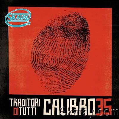 Calibro 35 - Traditori Di Tutti (Deluxe Edition) (2022)